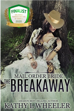 Mail Order Bride: The Breakaway