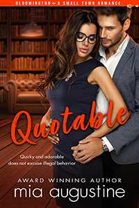 Quotable (Bloomington small town romance)